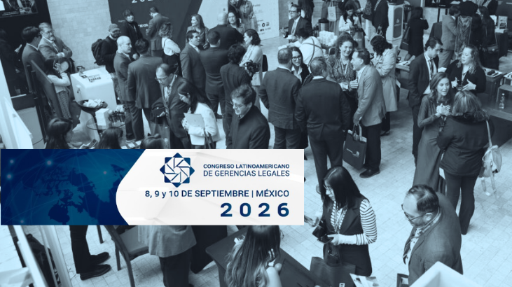 Ciudad de México será la sede del Congreso Latinoamericano de Gerencias Legales 2026
